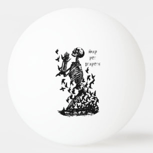 Say yer Prayers Pirate Skeleton Blackbird Spaß Tischtennisball
