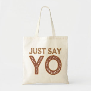 Say YO bag - wählen Sie Stil & Farbe Tragetasche