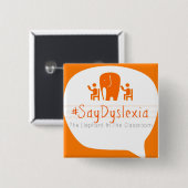 #SayDyslexia 2" quadratischer Knopf Button (Vorne & Hinten)