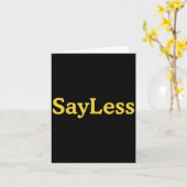 Sayless Urban Meme Motivation Karte (Gelbe Blume)