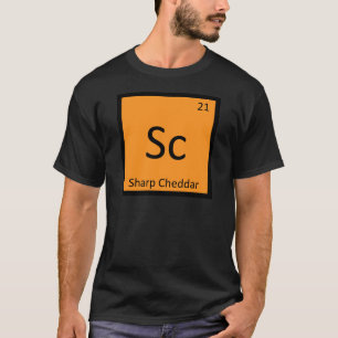 Sc - Scharfe Cheddar-Käse-Chemie Periodensystem T-Shirt