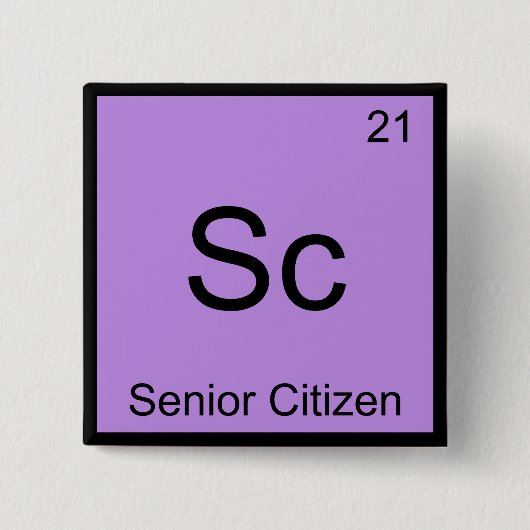 Sc - Symbol für Hochrangige Bürger - Funny Chemist Button (Vorderseite)