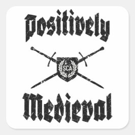 SCA Postively Mittelalterlicher Aufkleber
