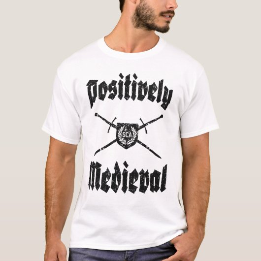 SCA Postively Mittelalterliches T-Shirt (Vorderseite)