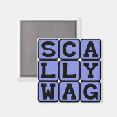 Scallywag, Mischesvous Rascal Magnet (Vorderseite/Rückseite)