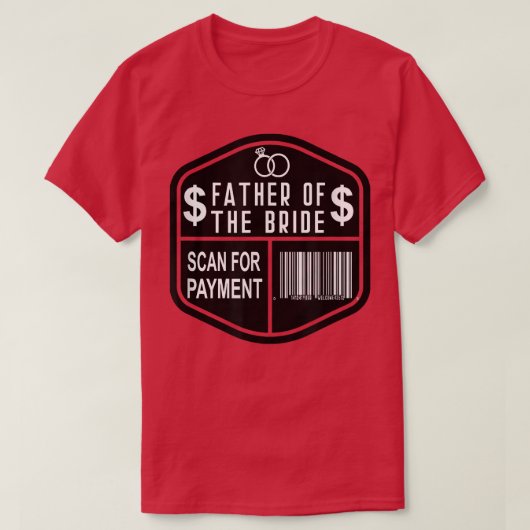 Scan for Payment Father of the Bride Est 2022 Wedd T-Shirt (Design vorne)