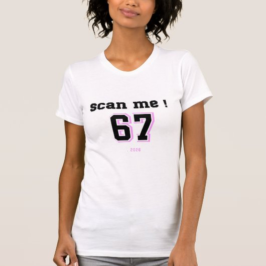 Scan Me 67 T-Shirt — 6 7 Meme Varsity Tee (.2026) (Vorderseite)