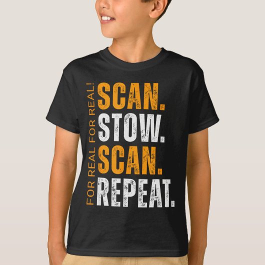 Scan Stow Scan Repeat Funny Warehouse Worker T-Shirt (Vorderseite)