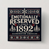 Scandinavian Humor - Emotionally Reserved  Button (Vorderseite)
