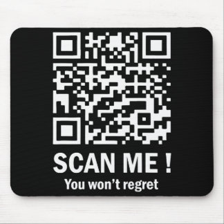 Scanne mich, du wirst es nicht bereuen Lustiger Qr Mousepad