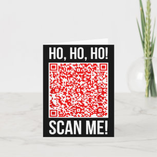 Scanne mich! QR Scanne mich Witz Lustiger Santa Fr Karte