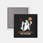 Scare Me I'm Italian Ghost Halloween Costume Magnet (Vorderseite/Rückseite)