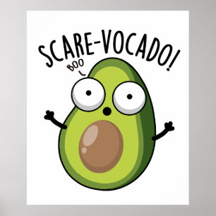 Scare-vocado Lustiger Avocado Wortwitz Poster