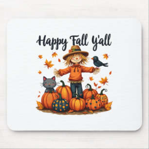 Scarecrow Happy Fall Y'all Erntedank Halloween Mousepad