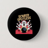 Scared Splitless Funny Ghost Bowling Halloween Wom Button (Vorderseite)