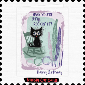 Scaredy Cat "Still Rockin' It" Geburtstag Karte