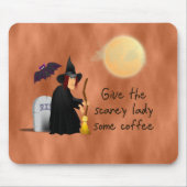 Scarey Hexe vor Kaffee mousepad (Vorne)