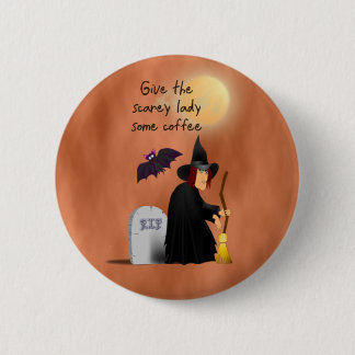 Scarey Hexe vor Kaffeeknopf Button