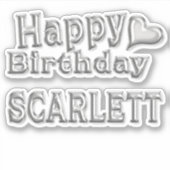 Scarlett Happy Birthday silver Aufkleber Sticker (Vorderseite)