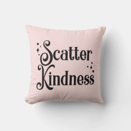 Scatter Kindness Kissen