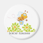 Scatter Kindness Magnet (Vorne)