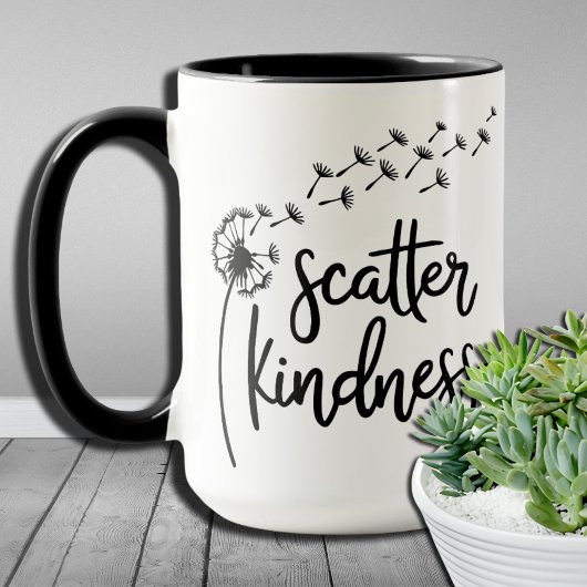 Scatter-Kindness, seien Sie freundlich Lüstern jed Tasse