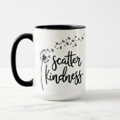 Scatter-Kindness, seien Sie freundlich Lüstern jed Tasse (Links)