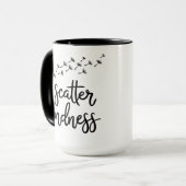 Scatter-Kindness, seien Sie freundlich Lüstern jed Tasse (Vorderseite Links)
