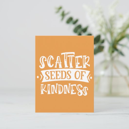 Scatter Seeds of Kindness Postkarte (Stehend Vorderseite)