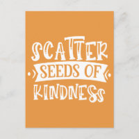 Scatter Seeds of Kindness