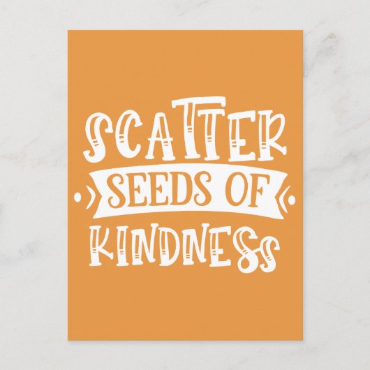 Scatter Seeds of Kindness Postkarte (Vorderseite)