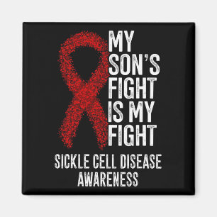 Scd My Son's Fight is my fight sickle cell disease Magnet