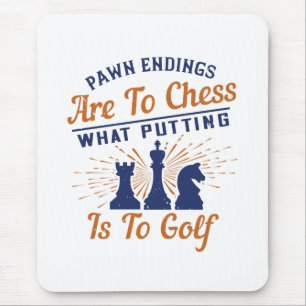 Schach - Bauernendspiele sind wie ein Golfputt Mousepad