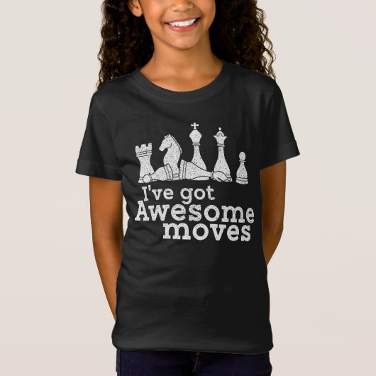 Schach, dass ich Phantastische Moves Player Stück  T-Shirt (Vorderseite)