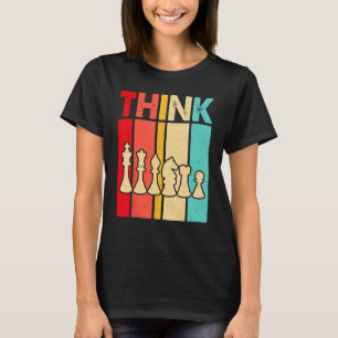 Schach DENKE Cool Vintage Schachspieler Pun Zitat T-Shirt