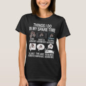 Schach Dinge, die ich in meiner Freizeit Schach Pl T-Shirt (Vorderseite)