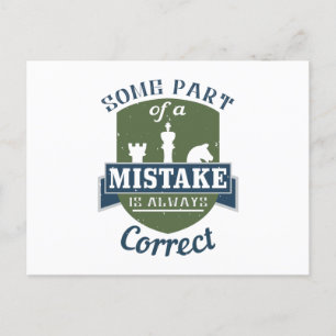 Schach - Ein Teil eines Fehlers ist richtig Postkarte