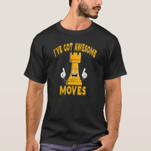 Schach habe ich Phantastische Bewegungen Got, Spie T-Shirt