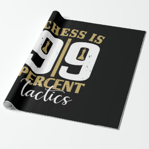 Schach ist 99 Prozent Taktik Geschenkpapier