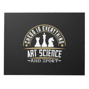 Schach ist alles Kunst, Wissenschaft und Sport Notizblock