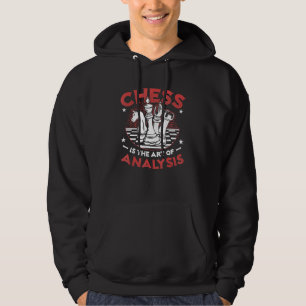 Schach ist die Kunst der Analyse Schach Club Schac Hoodie