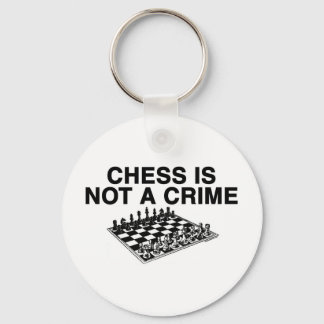 Schach ist kein Verbrechen Schlüsselanhänger