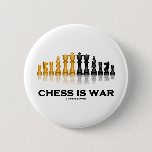 Schach ist Krieg (Schach-Haltung) Button (Vorderseite)