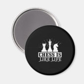 Schach ist wie das Leben Magnet (Vorderseite/Rückseite)