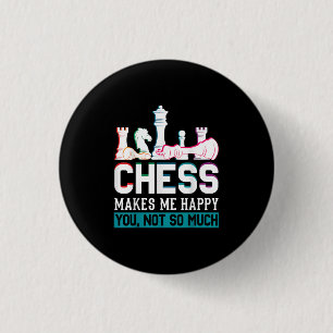 Schach macht mich glücklich Humor Lustiges Geschen Button