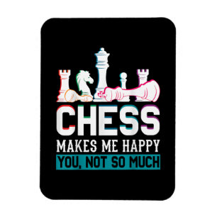 Schach macht mich glücklich Humor Lustiges Geschen Magnet