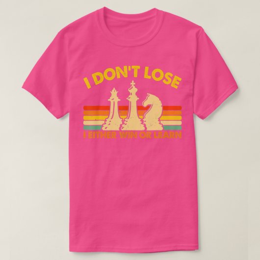 Schach Player Stücke Retro I Don39t Verlieren I En T-Shirt (Design vorne)