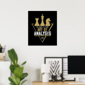 Schach - Schach ist die Kunst der Analyse Poster (Heimbüro)