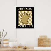 Schach - Schach ist geistige Folter Poster (Küche)