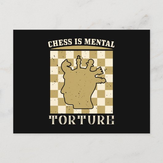 Schach - Schach ist geistige Folter Postkarte (Vorderseite)